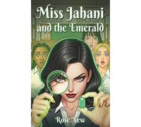 Miss Jahani and the Emerald