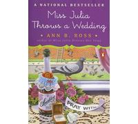 Miss Julia Throws a Wedding: A Novel: 3