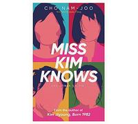 Cho Nam-Joo – Miss Kim Knows and Other Stories – Tascabile