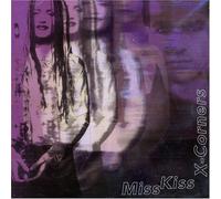 Miss Kiss & X