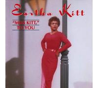 "Miss Kitt," To You
