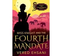 Miss Knight and the Fourth Mandate