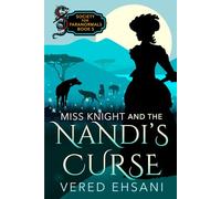 Miss Knight and the Nandi's Curse