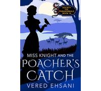Miss Knight and the Poacher's Catch
