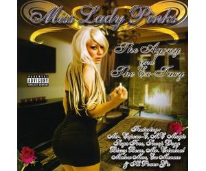 Miss Lady Pinks - Agony & The Ex-Tacy