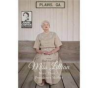 Miss Lillian: More Than A President's Mother (DVD) Carol Swarbrick Sam Donaldson