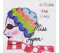 Miss Lynn - Outside The Lines