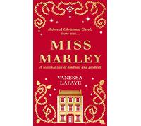 Miss Marley: A captivating historical fiction Christmas ghost story, perfect for winter reading