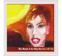 Miss Melanie & Valley Rats - Youre All I Got