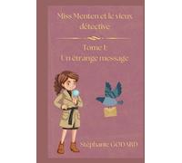Miss Menten et le vieux détective Tome 1 : un étrange message
