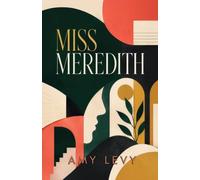 Miss Meredith: A Victorian Romance of Independence, Wit, and Self-Discovery