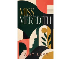 Miss Meredith: A Victorian Romance of Independence, Wit, and Self-Discovery