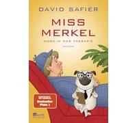 Miss Merkel: Mord in der Therapie: 4