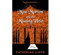 Miss Morton and the Missing Heir: 4