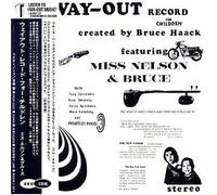 Miss Nelson & Bruce - Way Out Record for Children