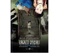 Miss Peregrine. La casa dei ragazzi speciali - Riggs Ransom, Cassandra Jean