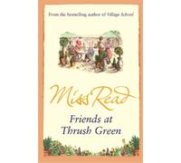 Miss Read Friends at Thrush Green (Tascabile) Thrush Green
