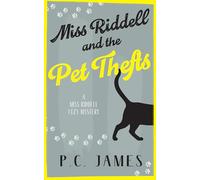 Miss Riddell and the Pet Thefts: A Cozy Mystery with Animals Where Mobsters and Petnappers Collide: 5