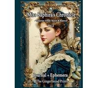 Miss Saphira's Chronicle - Victorian Grace: Epoch & Essence Vol.2 Journal + Ephemera Collection for Junk Journal, Scrapbooking, Paper Craft