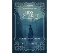 Miss Scarlet And The Duke: House of Mystery