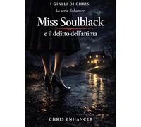Miss Soulblack e il delitto dell'anima