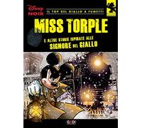 miss torple e altre storie ispirate alle signore del giallo
