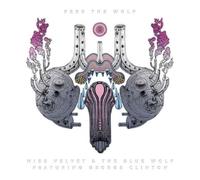 Miss Velvet & The Blue Wolf Feed the Wolf (CD) Album