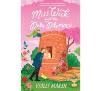 Miss Wick and the Duke Dilemma