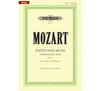 Missa in C K317 Coronation Mass Vocal Score: For Satb Soli, Choir and Orchestra