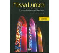 Missa Lumen: per soli e gemma coro a capella, archi e organo ad lib
