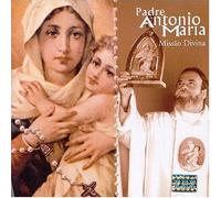 Missao Divina by Padre Antonio Maria (2002-01-12)