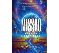 Missão Galáxia: O Despertar