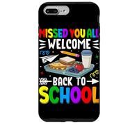 Missed You All Bentornato A Scuola Custodia per iPhone 7 Plus/8 Plus