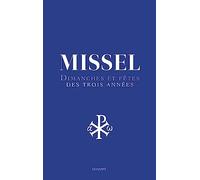 Missel: Dimanche et fêtes des trois années