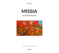 Missia: et le flamboyant