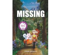 MISSING: A fun, middle-grade adventure that helps kids overcome life changes and challenges through nature, healing, and mindfulness. (Living with Teddy)