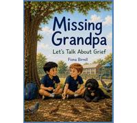 Missing Grandpa: Let's Talk About Grief: 4