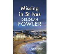 Missing in St Ives: Cosy Crime on the Cornish Coast