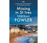 Missing in St Ives (St Ives Mysteries)