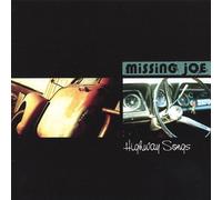 Missing Joe - Highway Songs