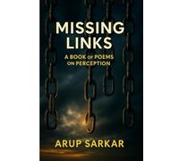 MISSING LINKS: POEMS ON PERCEPTION