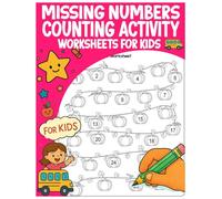 Missing Numbers & Counting activity Worksheets for Kids: Fun Math Puzzles to Practice Counting, Sequencing, and Number