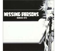 Missing Persons - Remixed Hits