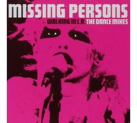 Missing Persons - Walking In L.A.-Dance Mixes