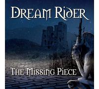 MISSING PIECE - DREAM RIDER