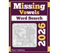 Missing Vowels Word Search 2026: 200 Puzzles Word Search Missing Vowels for Adults
