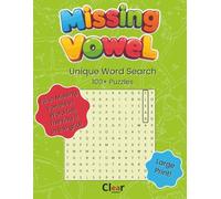 Missing Vowels Word Search Large Print: Over 100 Challenging Puzzles, 2400+ Words to Find, Unique Two-in-One Activity Book for Adults & Seniors Fill ... - A Fresh Twist on Classic Word Searches
