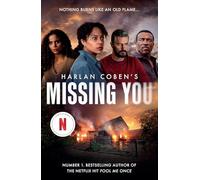 Missing You : The shocking and addictive thriller, now a major Netflix TV series