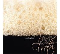 Missingtime - Beyond the Froth