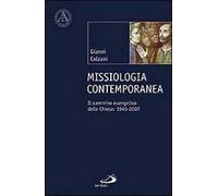 Missiologia contemporanea. Il cammino evangelico delle chiese: 1945-2007